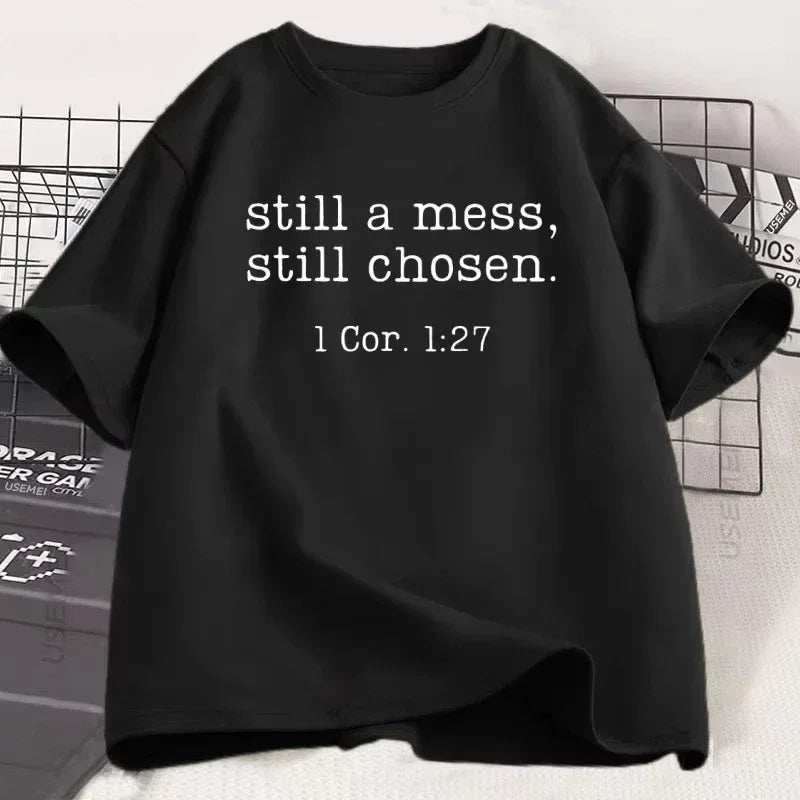 T-Shirt Still Chosen - 1 Corinthians 1:27 - Messiah Wear
