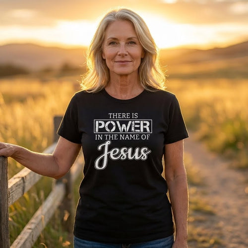 Power In The Name Of Jesus T-Shirt Christian Women