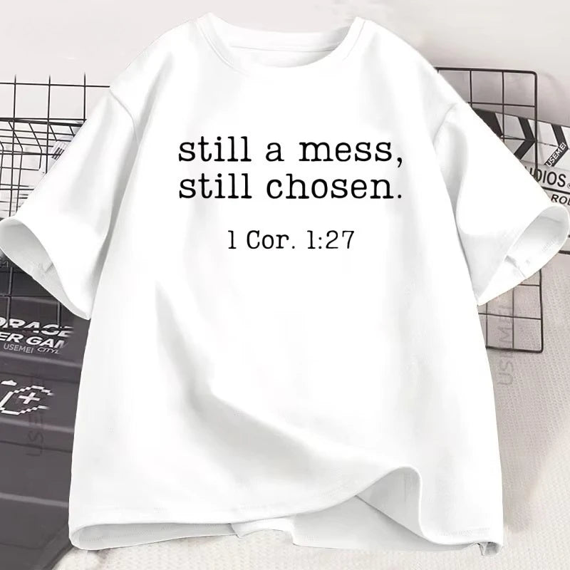 T-Shirt Still Chosen - 1 Corinthians 1:27