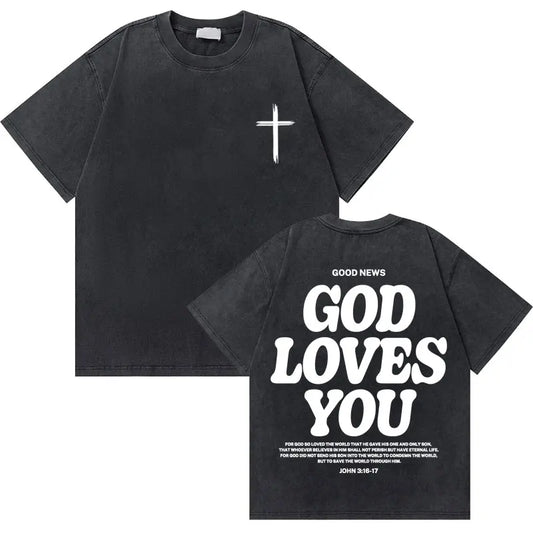 God Loves You - Christian Graphic Tee