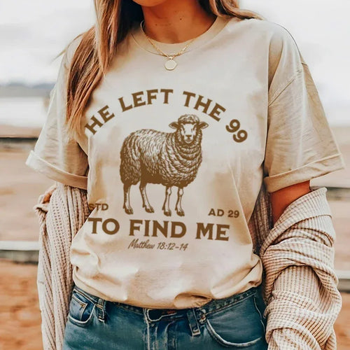 He Left the 99 To Find Me - T-shirt for Women - Messiah Wear