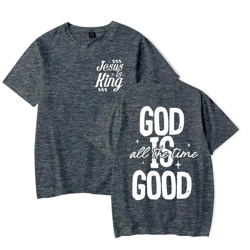 God Is Good All the Time - Tee For Women - Messiah Wear