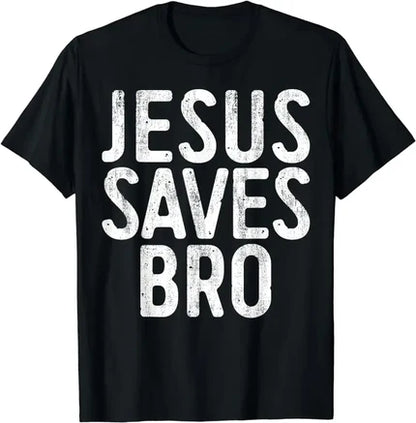 Jesus Saves Bro