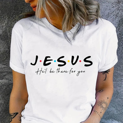 J.E.S.U.S - He´ll Be There For You T-Shirt Women