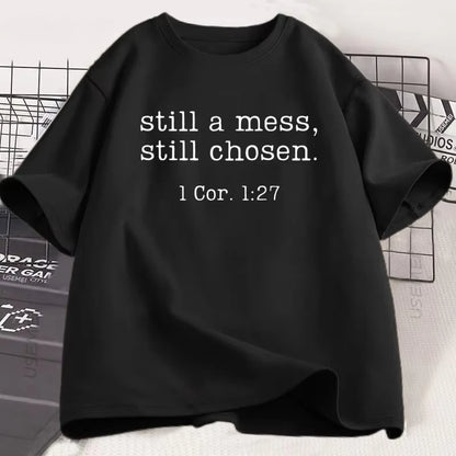 T-Shirt Still Chosen - 1 Corinthians 1:27